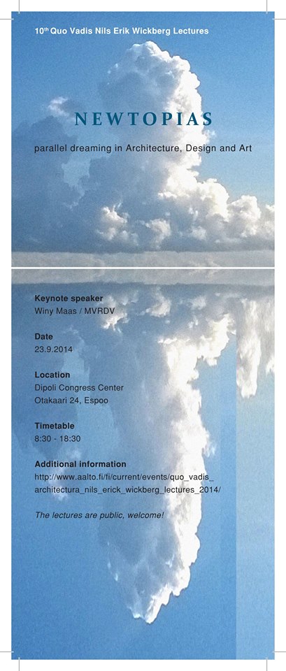 NEWTOPIAS &ndash; Winy Maas Keynote Lecturer at Nils Erik Wickberg Lectures,Finland.