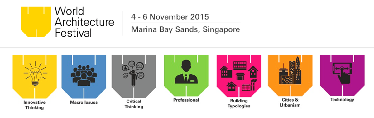 World Architecture Festival 2015 Revealed Thematic Programme and Highlights