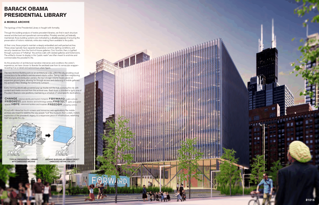Presidential Libraries:Designing A Legacy  Chicago Architectural Club 2014 Chicago Prize Competition