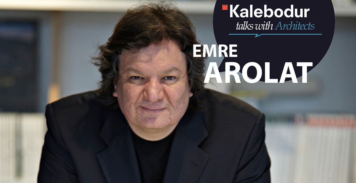 WA presents new interview with Emre Arolat