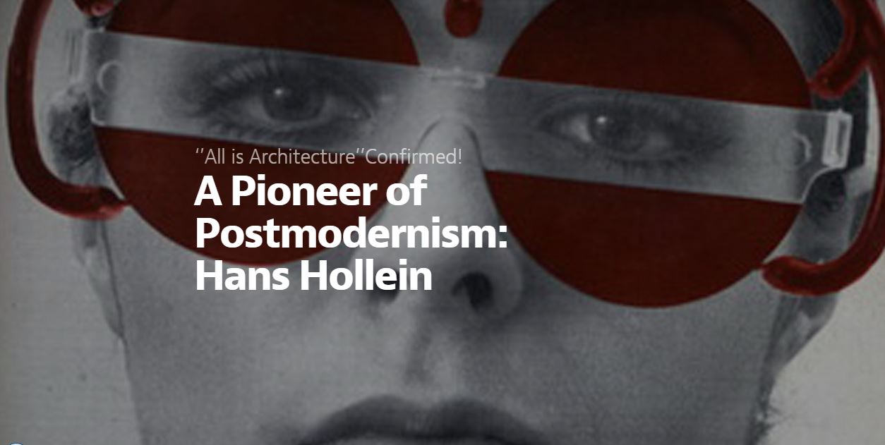 A Pioneer of Postmodernism:Hans Hollein