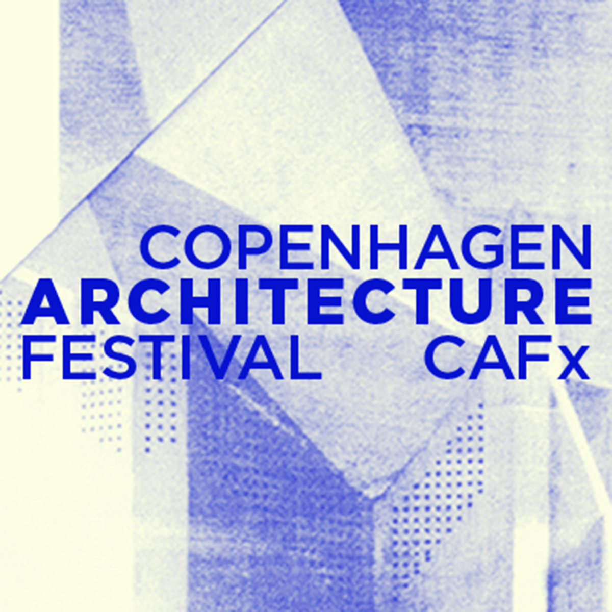 Copenhagen Architecture Festival CAFx2016