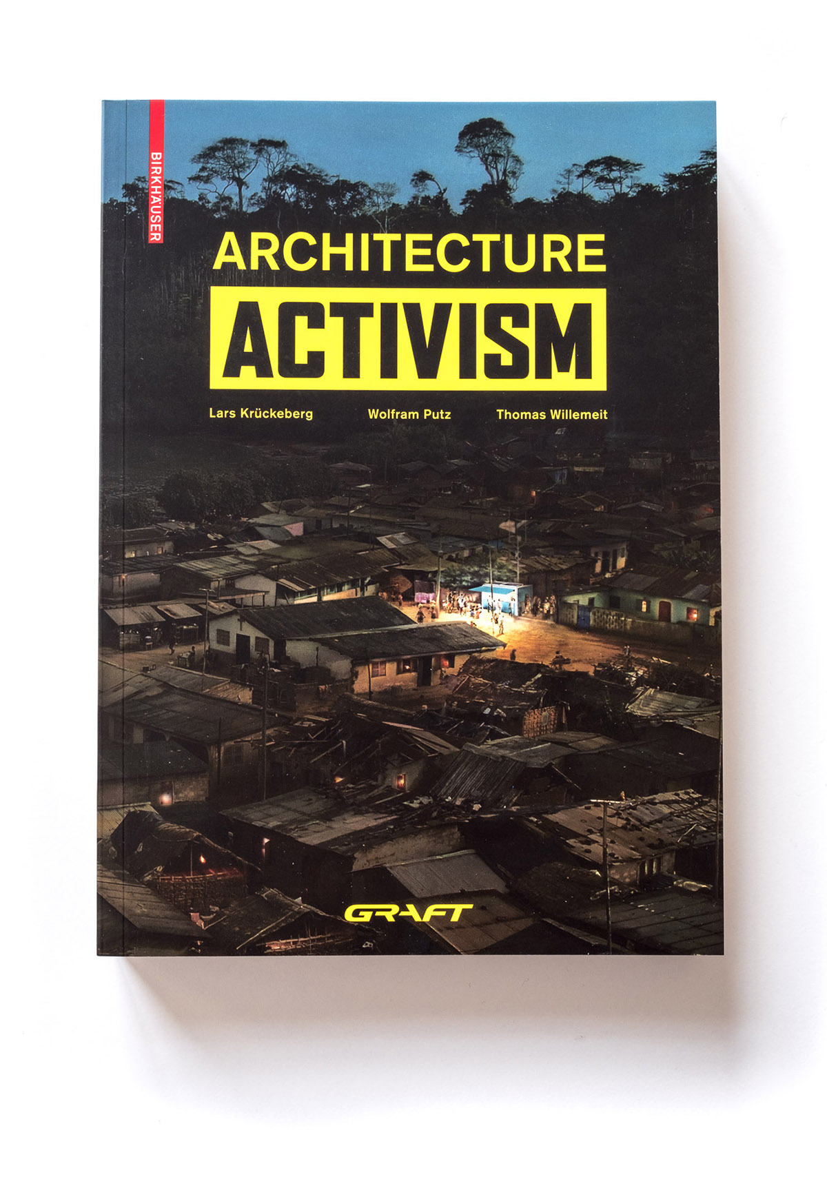 GRAFT’s newly-released book ’Architecture Activism’ addresses social problems in architecture