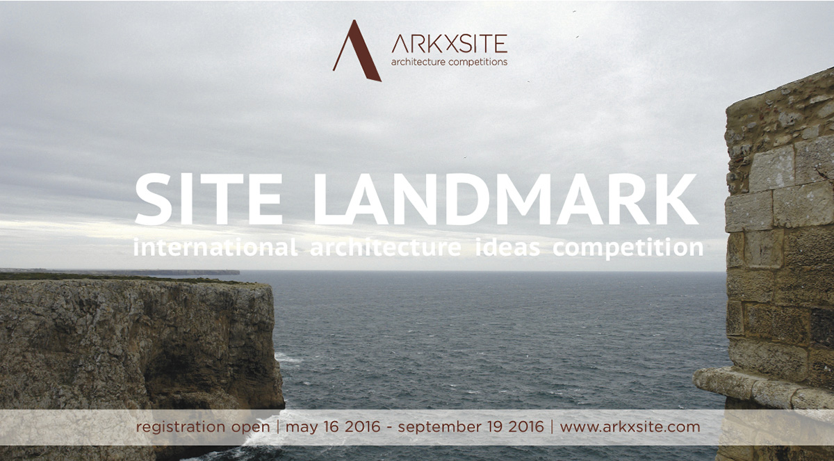 International Competition: Site Landmark -Sagres, Portugal