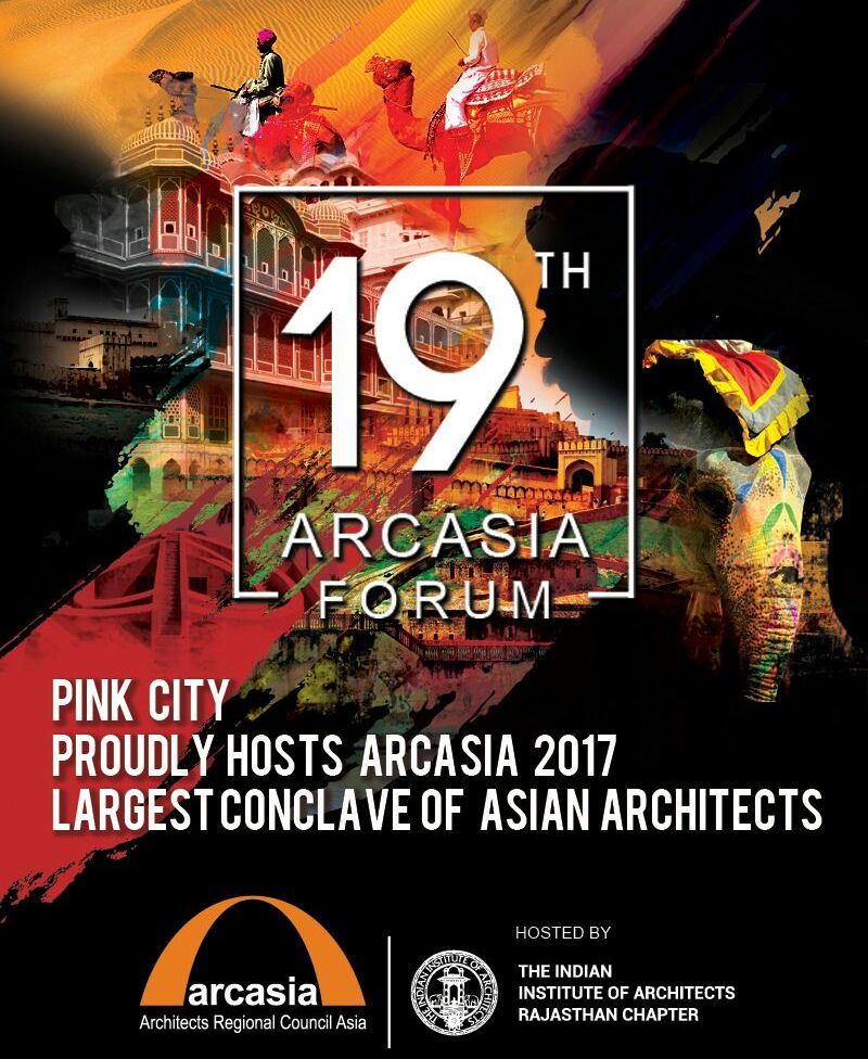 Jaipur Hosts ARCASIA 2017 - The Largest Conclave Of Asian Architects