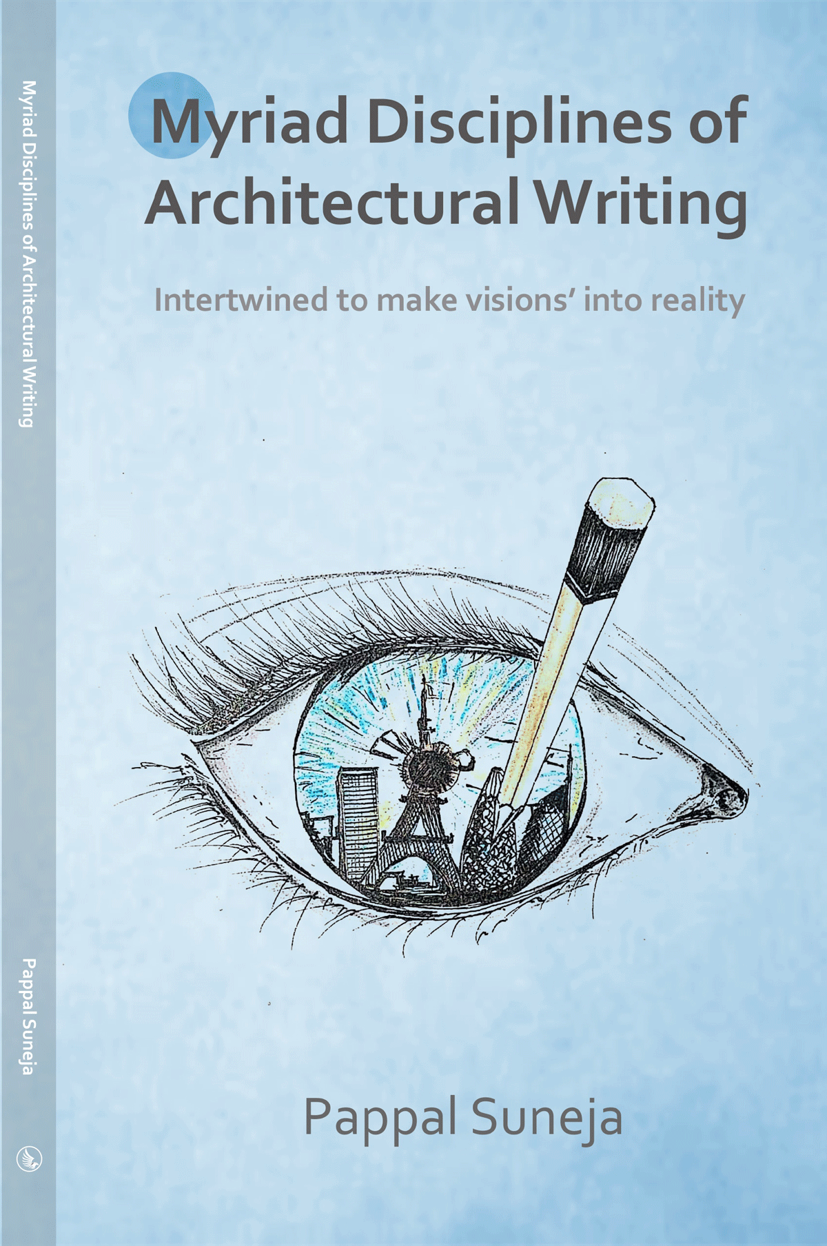 Myriad Disciplines of Architectural Writing: Book Review by Prof. J. Subramanian