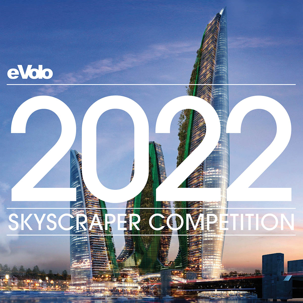 Registrations are open to eVolo's 2022 Skyscraper Competition