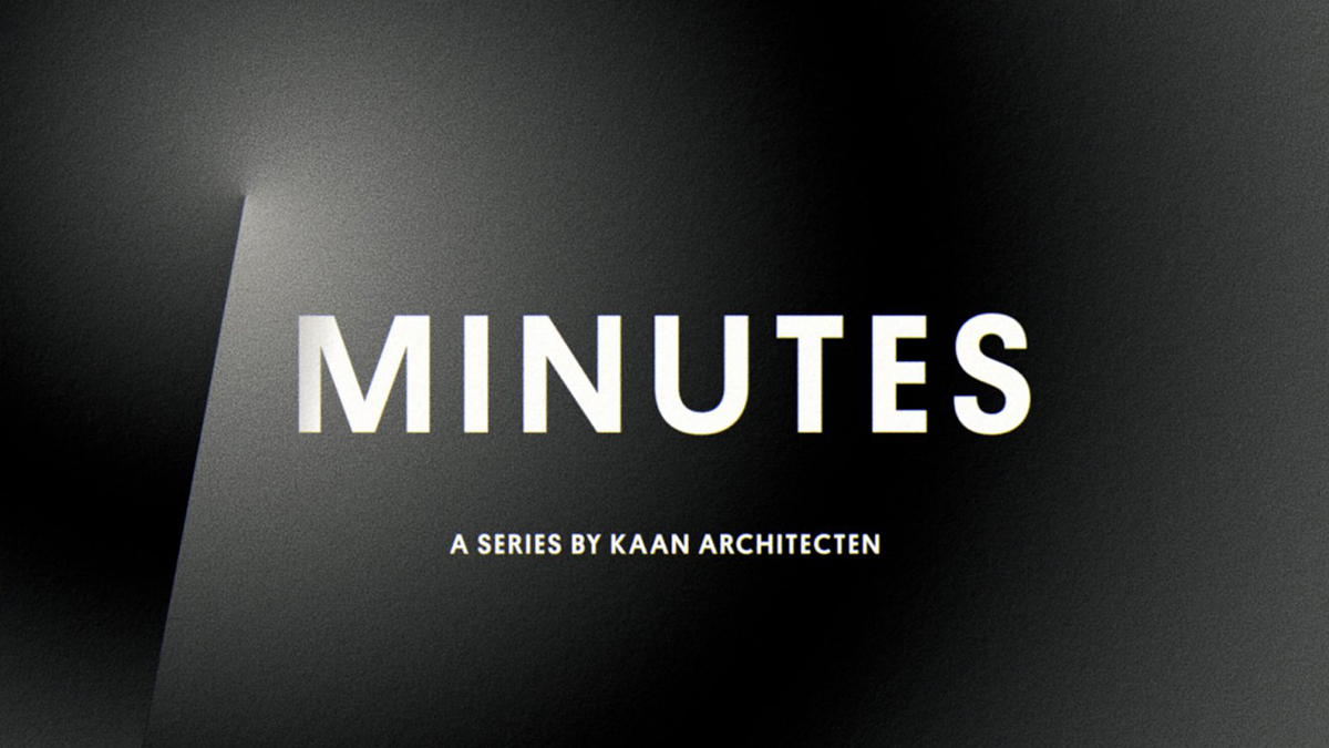 KAAN Architecten introduces short film series MINUTES