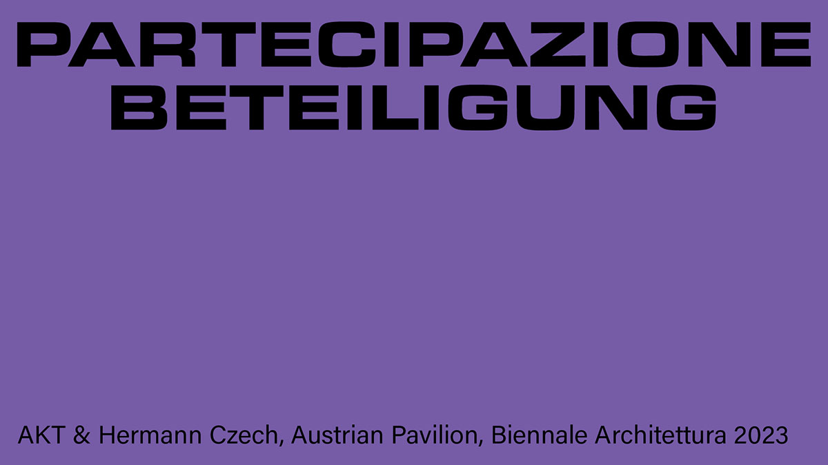 Austrian Pavilion presents PARTECIPAZIONE / BETEILIGUNG at 2023 Venice Architecture Biennale 