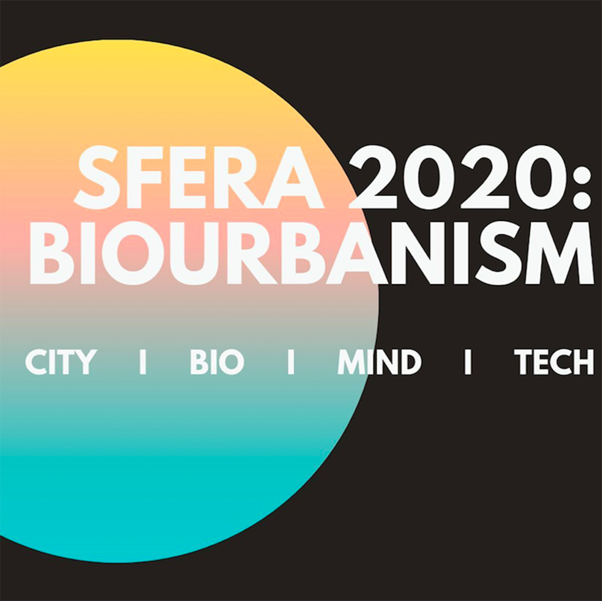 SFERA 2020: BIOURBANISM Conference will be held on 3-4 September 2020 in Tel Aviv
