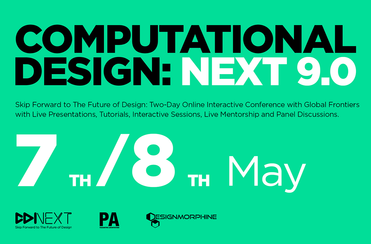 Computational Design: NEXT 9.0 Virtual Conference will be held on May 7-8, 2022