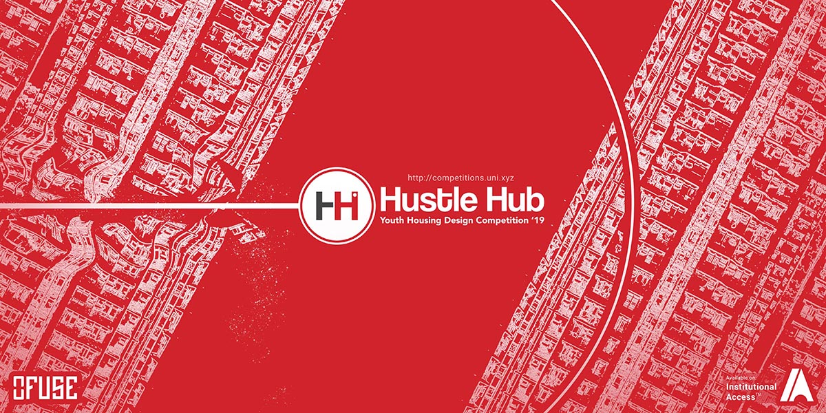 Call for registrations to Hustle Hub – Youth Housing Design Competition ’19