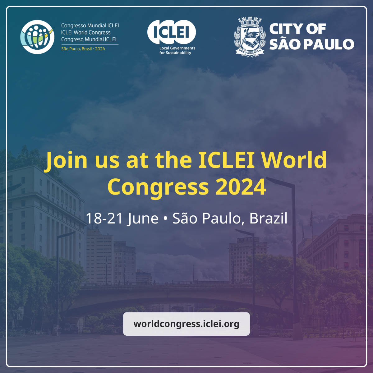 ICLEI World Congress 2024 will be held from 18 to 21 June in São Paulo