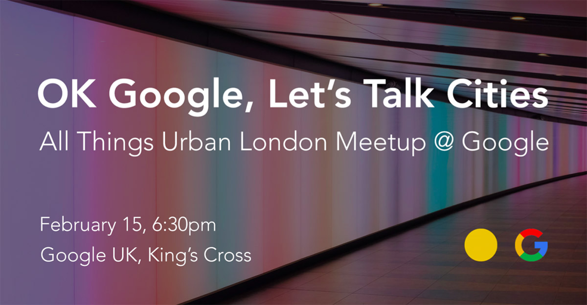 OK Google, Let's Talk Cities: How Will Technology Shape the Cities of Tomorrow?