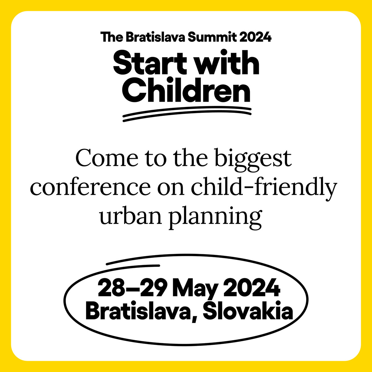 The Bratislava Summit 2024: Start With Children will be held between 28-29 May in Slovakia
