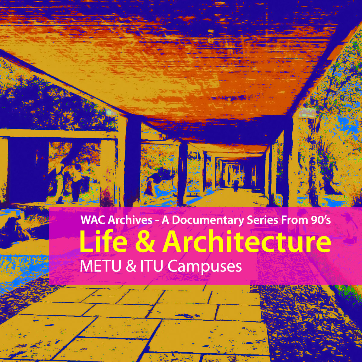 WAC's documentary explores METU and ITU campuses that represent innovative solutions