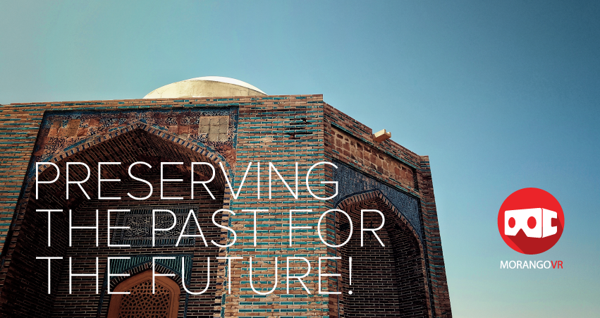 Preserving The Past For The Future - Morango VR