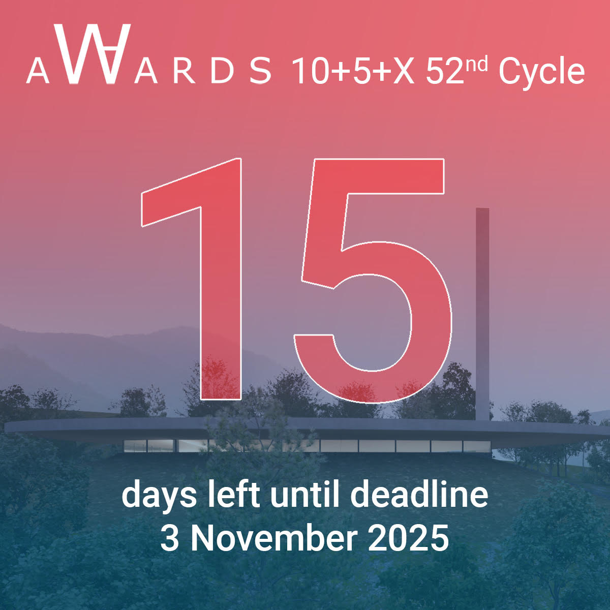 Ultima Chiamata per i WA Awards 10+5+X: Solo 15 Giorni per Partecipare alla Competizione Internazionale di Architettura e Design
