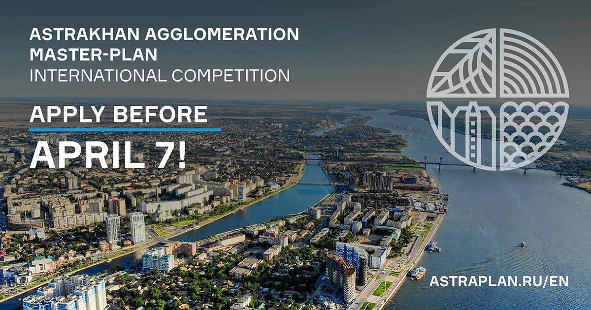 International competition for master plan of the Astrakhan Agglomeration announced in Russia